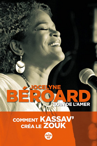 Loin de l’amer - Jocelyne Béroard, Bertrand Dicale (2022)