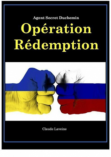 Claude LAVEINE - Agent Secret Duchemin Opération Rédemption (2022)