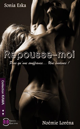 Repousse-moi - Sonia Eska