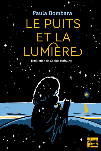 Paula Bombara - Le puits et la lumière (2022)
