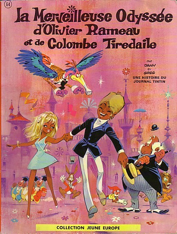 Olivier Rameau - 1. La Merveilleuse Odyssée d'Olivier Rameau et de Colombe Tiredaile