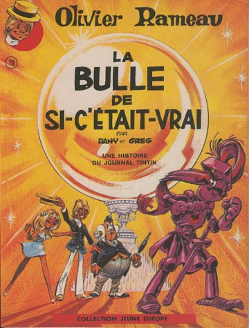 Olivier Rameau - 2. La bulle de si-c'était-vrai