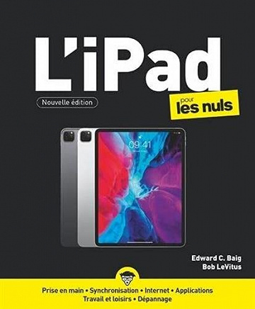 iPad ed IOS 14 pour les Nuls - Edward C.Baig, Bob LeVitus (2021)