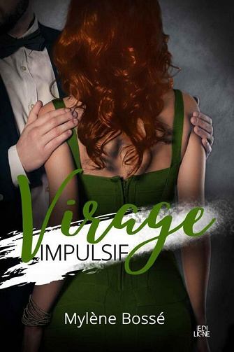 Virage impulsif - Mylène Bossé (2022)