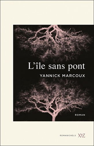 Yannick Marcoux - L'île sans pont (2022)