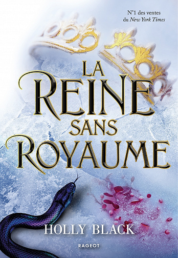 Holly Black, Leslie Damant-Jeandel - La Reine sans royaume