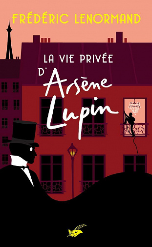 Frédéric Lenormand - La Vie privée d'Arsène Lupin (2022)