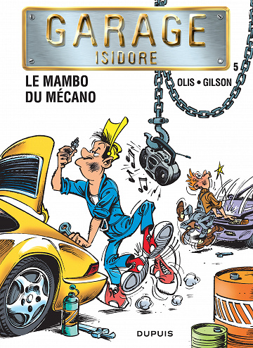 Garage Isidore - Tome 05