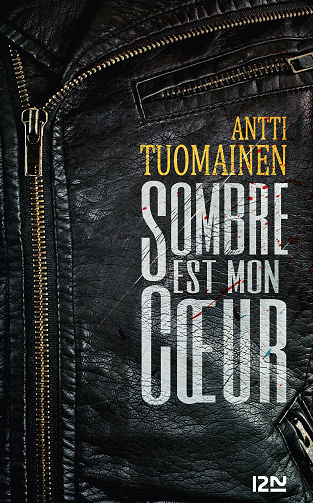 Antti Tuomainen - Sombre est mon coeur