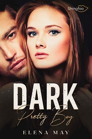 Dark Pretty Boy - Elena May (2022)
