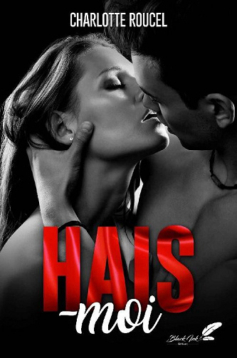 Hais-moi - Charlotte Roucel (2022)