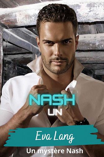 Nash Un (Un mystère Nash t. 1) - Eva Lang (2022)