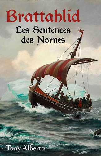 Brattahlid : Les Sentences des Nornes - Tony Alberto (2022)