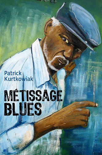 Métissage blues - Patrick Kurtkowiak (2022)