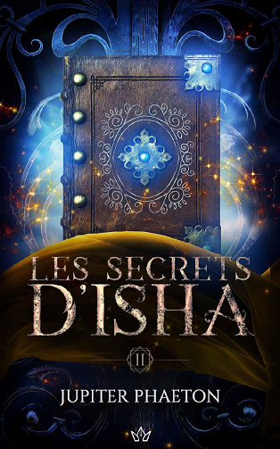 Fall (Les Secrets d'Isha t. 2) - Jupiter Phaeton (2021)