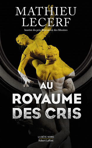 Mathieu Lecerf - Au Royaume des cris (2022)