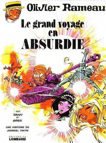 Olivier Rameau - 5. Le grand voyage en Absurdie