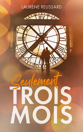 Seulement trois mois - Laurène Reussard (2022)
