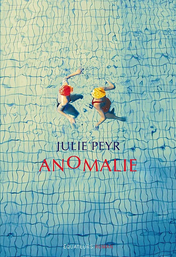 Julie Peyr - Anomalie