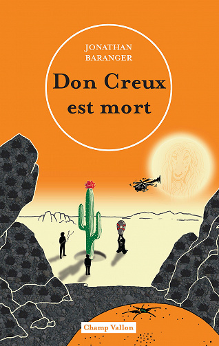 Jonathan Baranger - Don Creux est mort