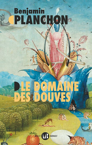 Le Domaine des douves - Benjamin Planchon (2022)