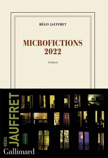 Microfictions 2022 - Régis Jauffret (2022)