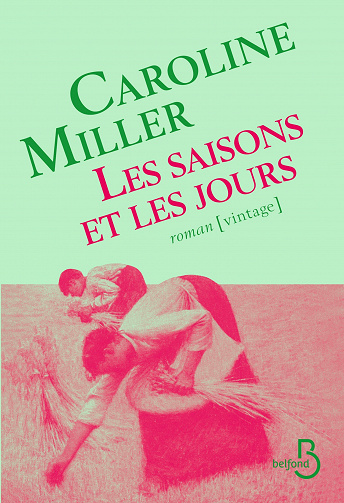 Les saisons et les jours - Caroline Miller (2022)