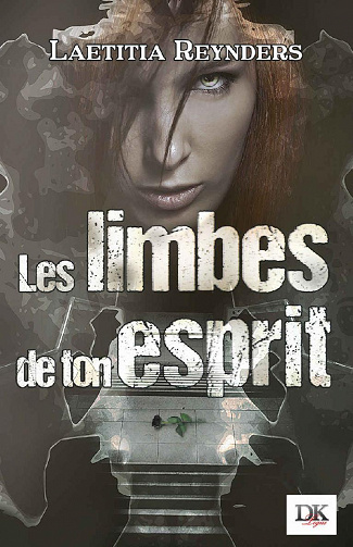 Les limbes de ton esprit: 1. L'émeraude de Lucifer - Laëtitia Reynders (2022)
