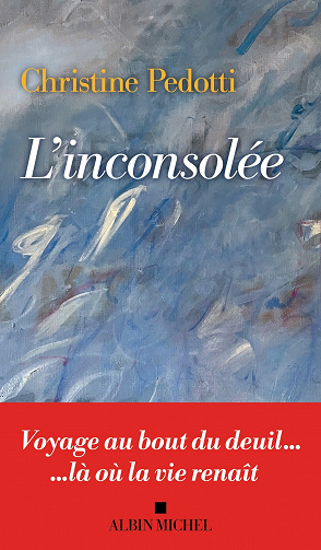 L’inconsolée - Christine Pedotti (2022)