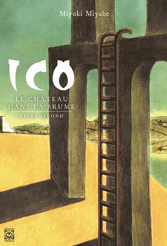 Ico, Le Château dans la brume : Tome 2 - Miyuki Miyabe (2022)