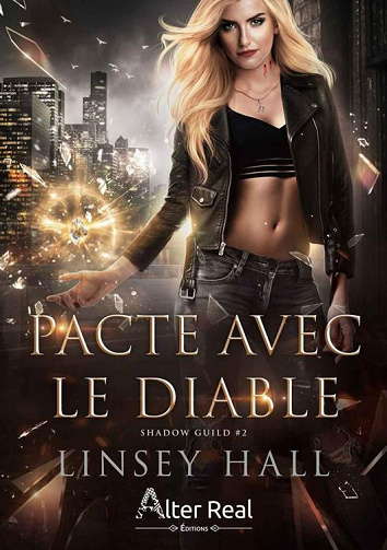 Pacte avec le Diable : Shadow Guild, T2 - Linsey Hall (2021)
