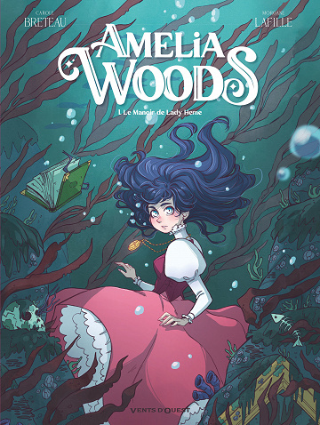 Amelia Woods - Tome 01 - Le Manoir de Lady Heme