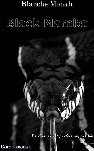 Black Mamba - Blanche Monah (2022)