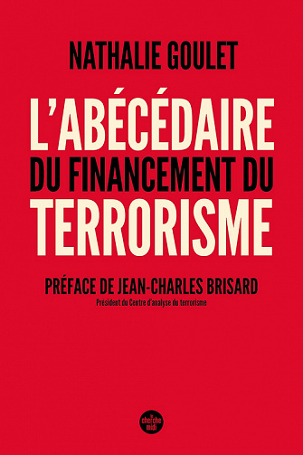 Abécédaire du financement du terrorisme - Nathalie Goulet (2022)