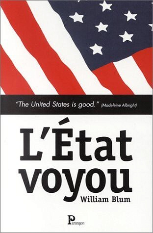 William Blum - L'Etat voyou