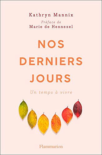 Nos derniers jours - Kathryn Mannix (2022)