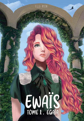 Ewaïs, Tome 1. Egaïa - O.J.A Bisson (2022)