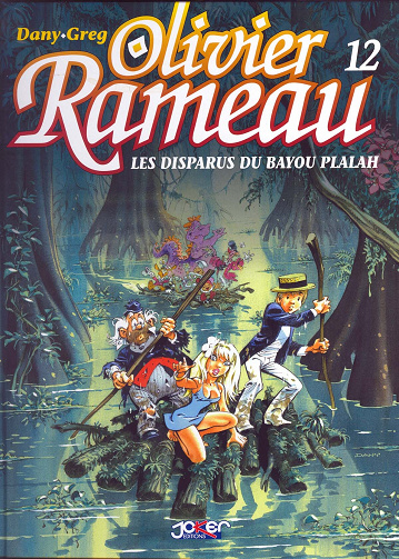 Olivier Rameau - 12. Les Disparus du Bayou Plalah