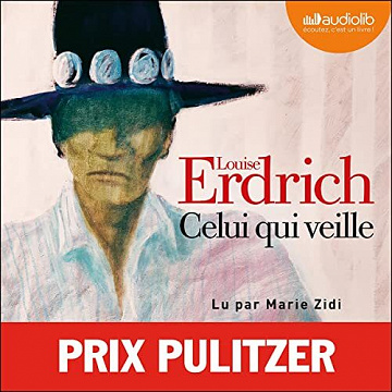 Celui qui veille - Louise Erdrich (2022)