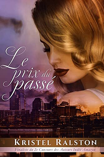 Le prix du passé - Kristel Ralston (2022)