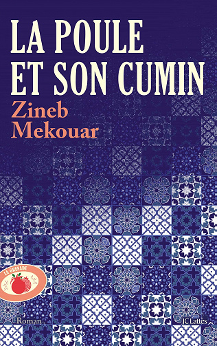 La poule et son cumin - Zineb Mekouar (2022)