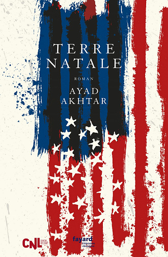 Terre natale - Ayad Akhtar (2022)