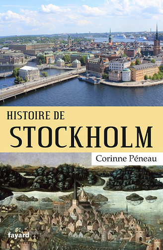 Histoire de Stockholm - Corinne Péneau (2022)