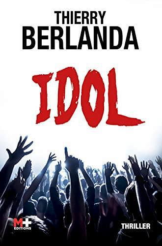 Thierry Berlanda - Idol (2022)