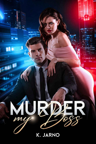 Murder my Boss - K. Jarno (2022)
