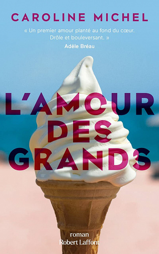 L'amour des grands - Caroline Michel (2022)