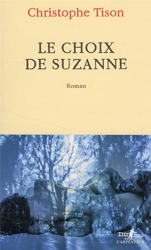 Le choix de Suzanne - Christophe Tison (2022)