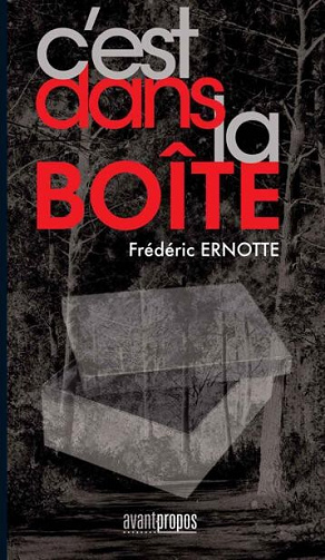 Frédéric Ernotte - C'est dans la boîte