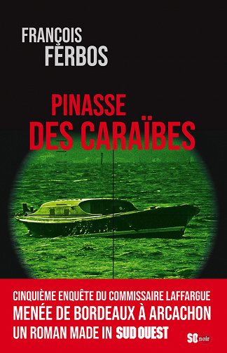 François Ferbos - Pinasse des Caraïbes (2021)