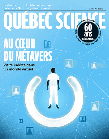 Québec Science - Avril-Mai 2022